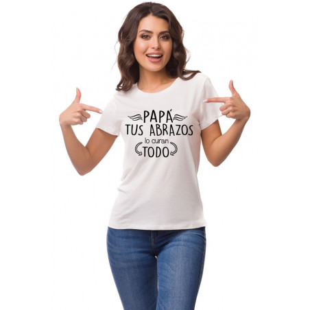 Printernet Playera Feliz día del Padre Tus Abrazos lo curan todo PAPA
