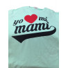 Playera para Mama yo amo a mi mami
